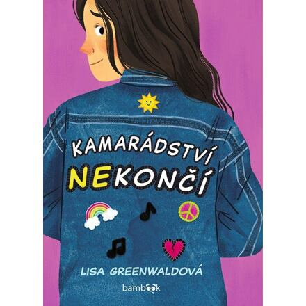 Kamarádství nekončí - Lisa Greenwaldová
