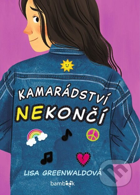 Kamarádství nekončí - Lisa Greenwaldová