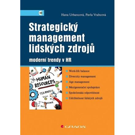 Strategický management lidských zdrojů - Hana Urbancová, Pavla Vrabcová