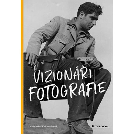 Vizionáři fotografie - Mary Warnerová Marienová
