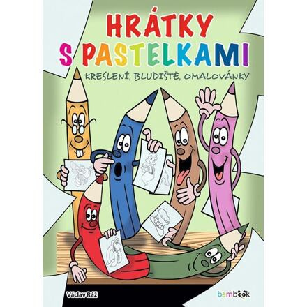 Hrátky s pastelkami - Václav Ráž