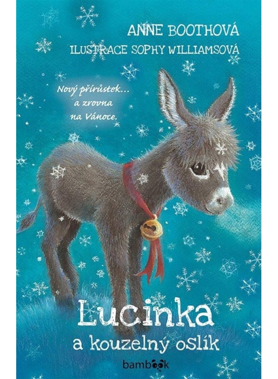 Lucinka a kouzelný oslík - Anne Bootheová
