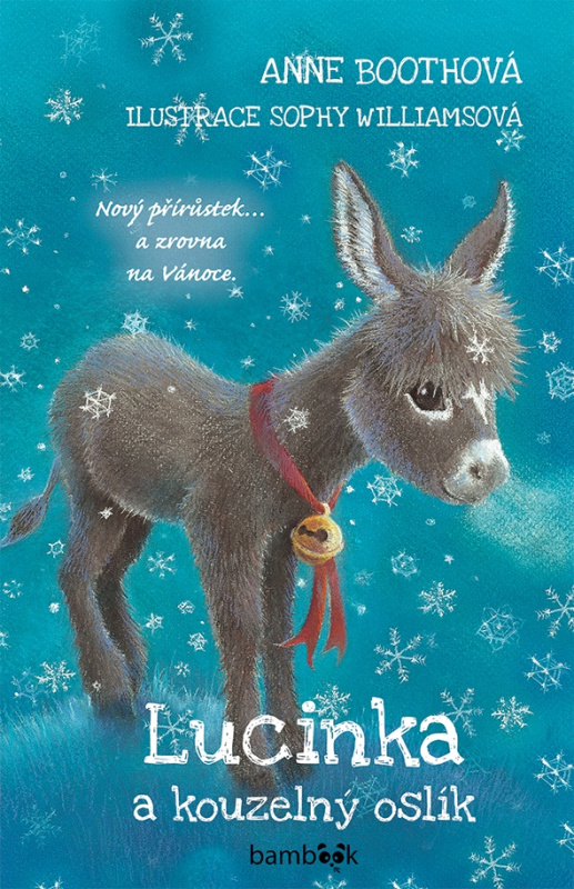 Lucinka a kouzelný oslík - Anne Bootheová