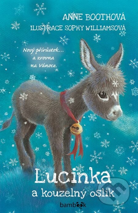 Lucinka a kouzelný oslík - Anne Bootheová