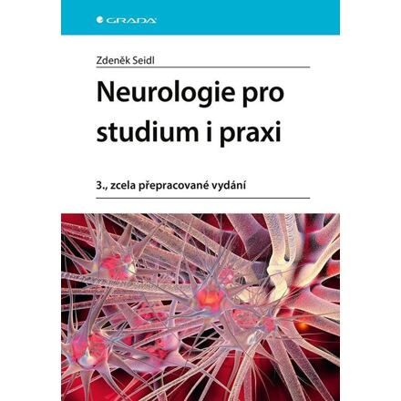 Neurologie pro studium i praxi - Zdeněk Seidl