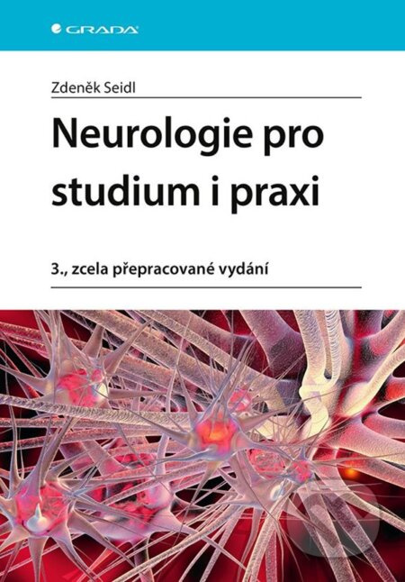 Neurologie pro studium i praxi - Zdeněk Seidl