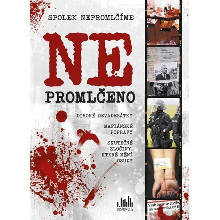 Ne/Promlčeno - kolektiv autorů