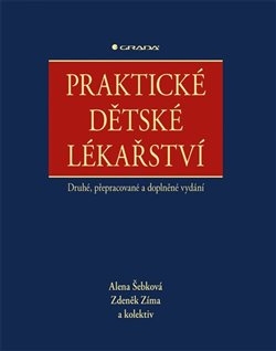 Praktické dětské lékařství - Alena Šebková, kolektiv, Zdeněk Zima