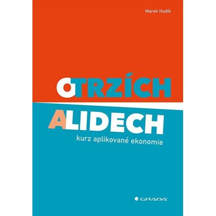O trzích a lidech - Marek Hudík