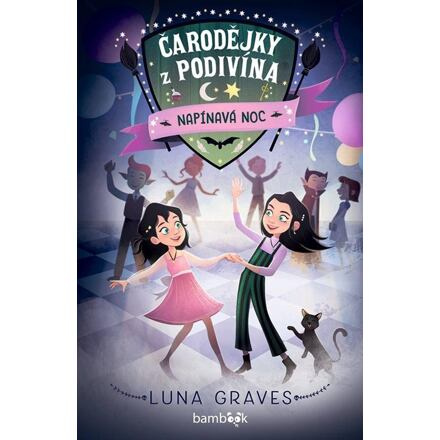 Čarodějky z Podivína - Napínavá noc - Luna Gravesová