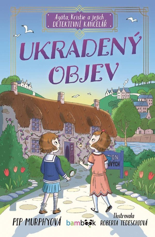 Agáta, Kristie a jejich detektivní kancelář - Pip Murphyová