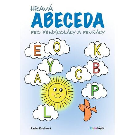 Hravá abeceda - Radka Kneblová