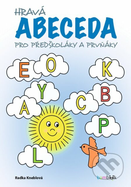 Hravá abeceda - Radka Kneblová