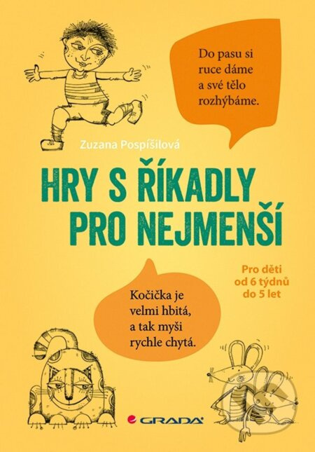 Hry s říkadly pro nejmenší - Zuzana Pospíšilová