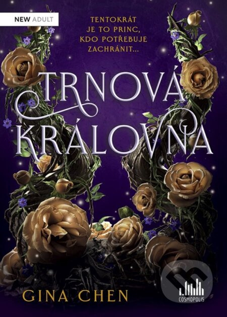 Trnová královna - Gina Chenová