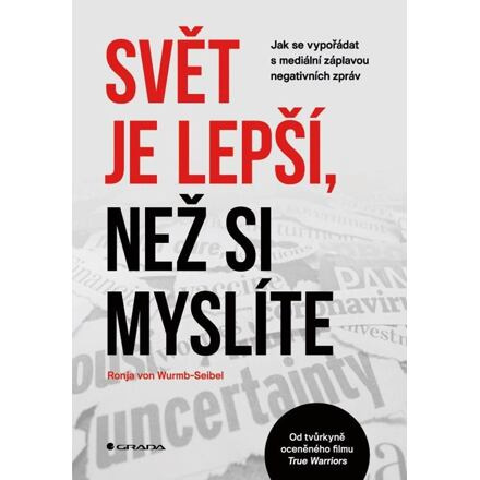 Svět je lepší, než si myslíte - Ronja von Wurmb-Seibel