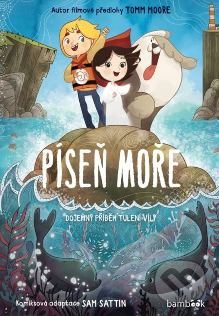 Píseň moře - Samuel Sattin, Tomm Moore