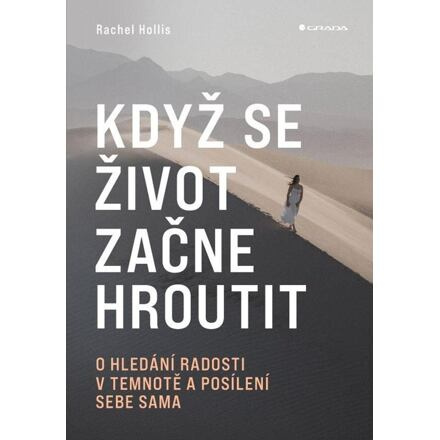 Když se život začne hroutit - Rachel Hollis