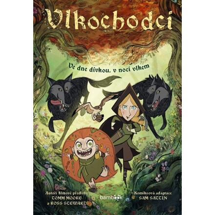 Vlkochodci - Samuel Sattin, Tomm Moore, Ross Stewart