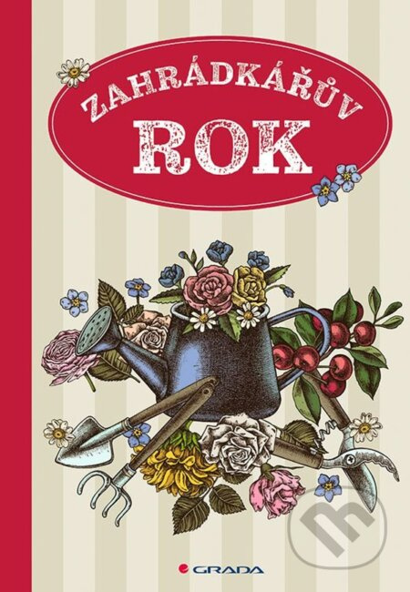Zahrádkářův rok - kol.