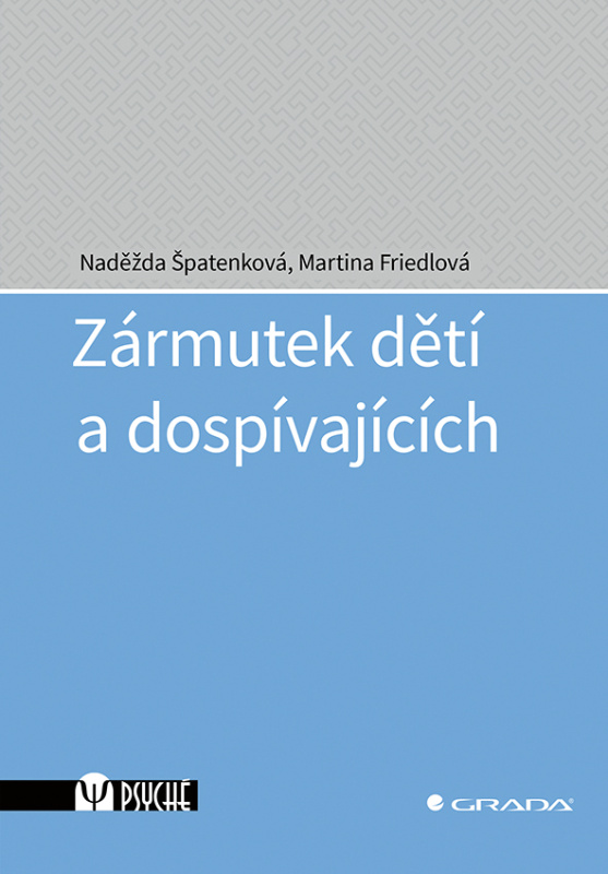 Zármutek dětí a dospívajících - Naděžda Špatenková