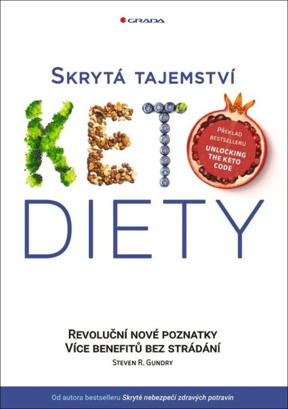 Skrytá tajemství keto diety - Steven R. Gundry