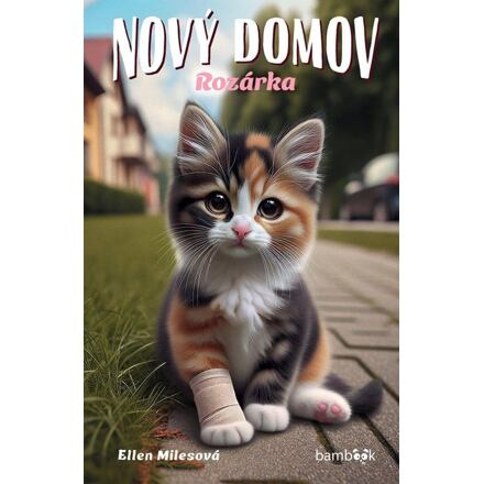 Nový domov – Rozárka - Ellen Milesová