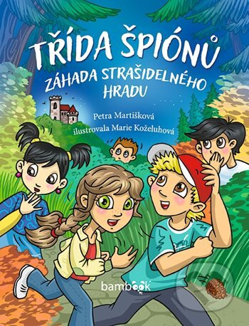 Třída špiónů - Petra Martišková