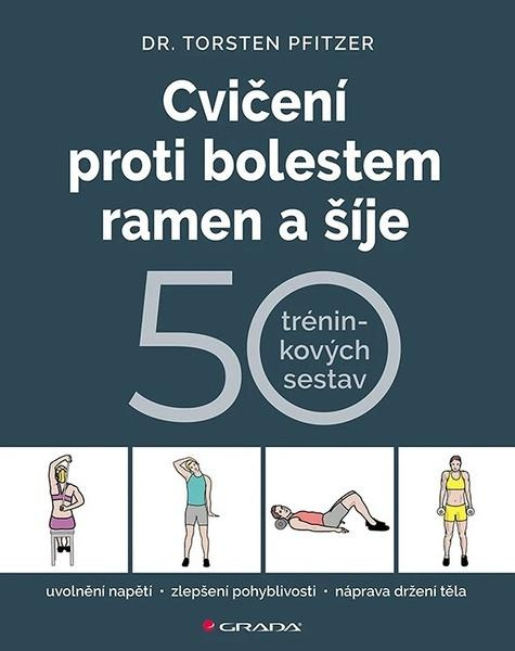 Kniha: Cvičení proti bolestem ramen a šíje od Pfitzer Torsten