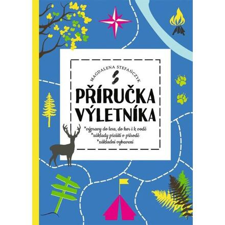 Příručka výletníka - Magdalena Stefanczyk
