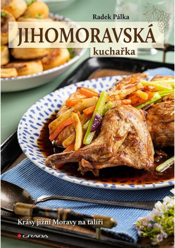 Jihomoravská kuchařka - Radek Pálka