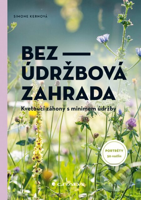 Bezúdržbová zahrada - Simone Kernová