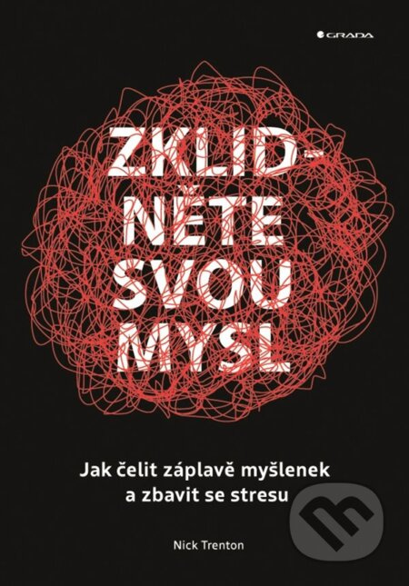Zklidněte svou mysl - Nick Trenton