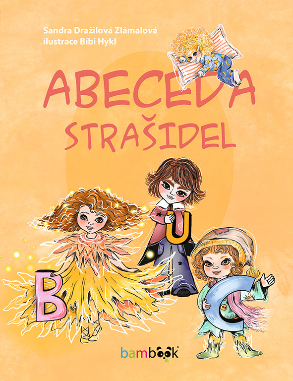 Abeceda strašidel - Sandra Dražilová-Zlámalová