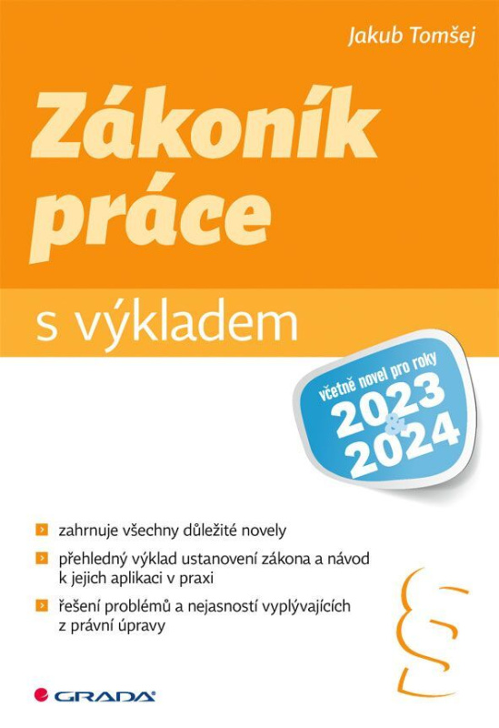 Zákoník práce s výkladem - Jakub Tomšej