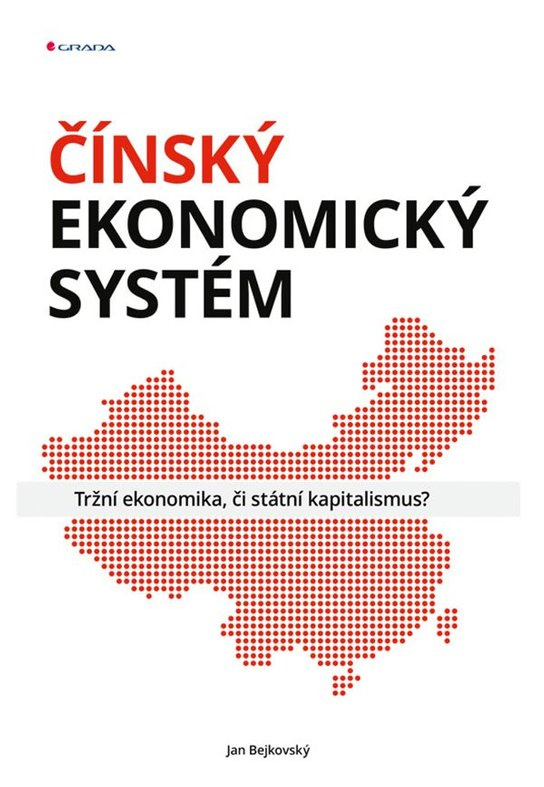 Čínský ekonomický systém -  Jan Bejkovský