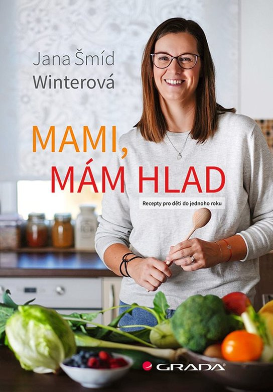Mami, mám hlad -  Winterová Jana Šmíd