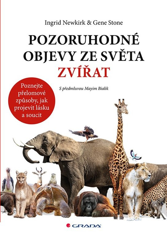 Pozoruhodné objevy ze světa zvířat -  Ingrid Newkirk