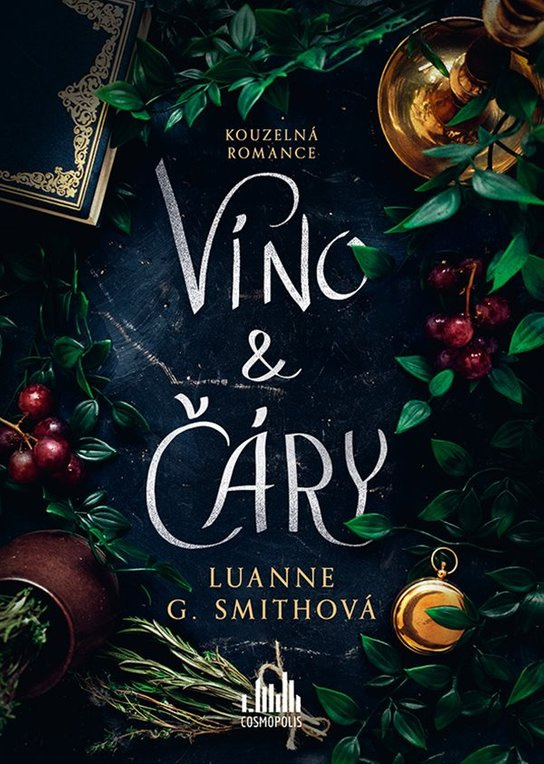 Víno a čáry -  Luanne G. Smithová