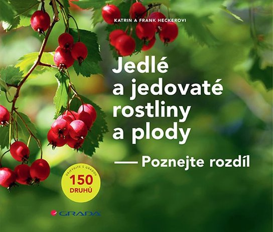 E-kniha: Jedlé a jedovaté rostliny a plody od Hecker Frank