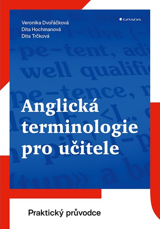 Anglická terminologie pro učitele -  Dita Trčková