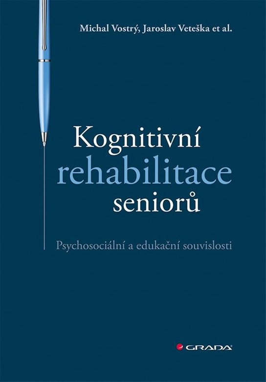 Kognitivní rehabilitace seniorů -  Michal Vostrý