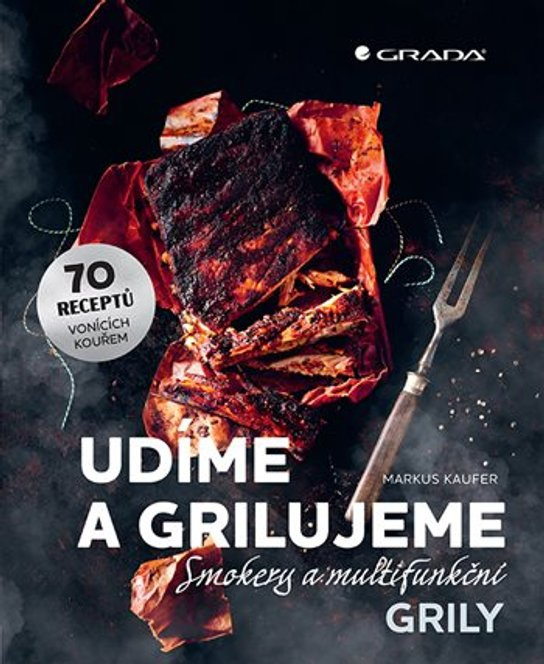 E-kniha: Udíme a grilujeme od Kaufer Markus