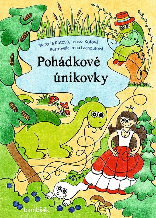 E-kniha: Pohádkové únikovky od Kotová Marcela