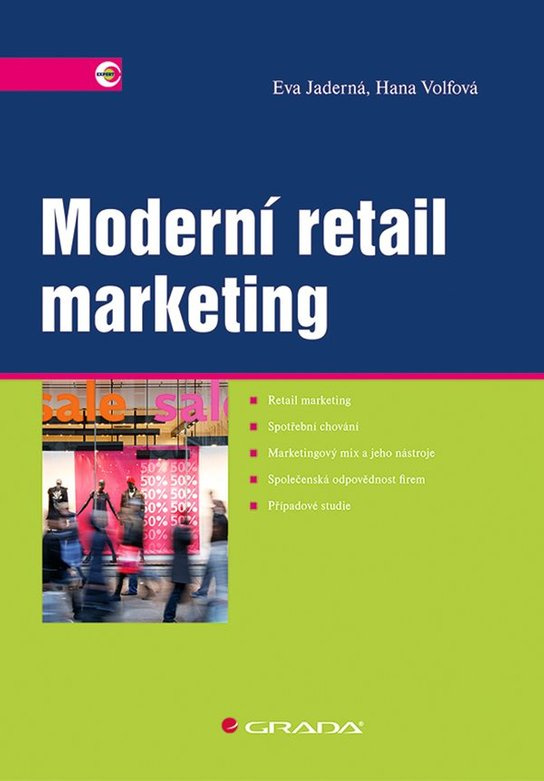 Moderní retail marketing -  Eva Jaderná