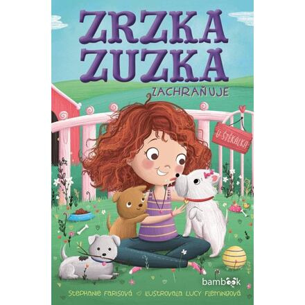 Zrzka Zuzka zachraňuje - Lucy Flemingová