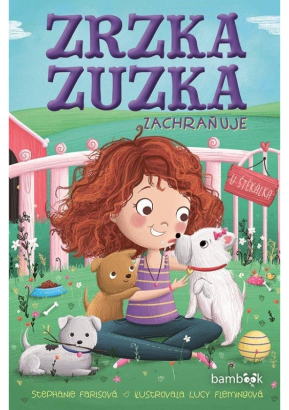 Zrzka Zuzka zachraňuje - Lucy Flemingová
