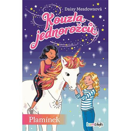 Kouzla jednorožců - Plamínek - Daisy Meadowsová