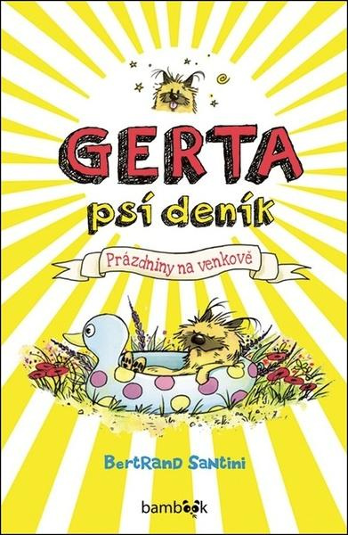 Gerta – psí deník - Bertrand Santini