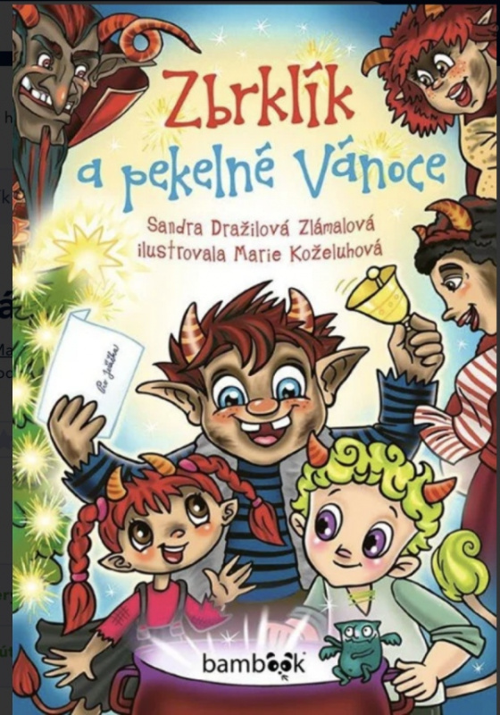 Zbrklík a pekelné Vánoce - Sandra Dražilová-Zlámalová